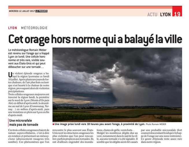 Article du Progrès et interview de Lyon Météo sur les orages dévastateurs du 12 juillet 2017.